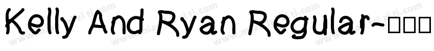 Kelly And Ryan Regular字体转换